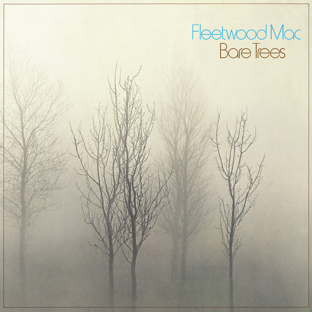 the album cover for Fleetwood Mac - Bare Trees (Rhino Reserve) (Rktbr25) (Brick & Mortar Exclusive)