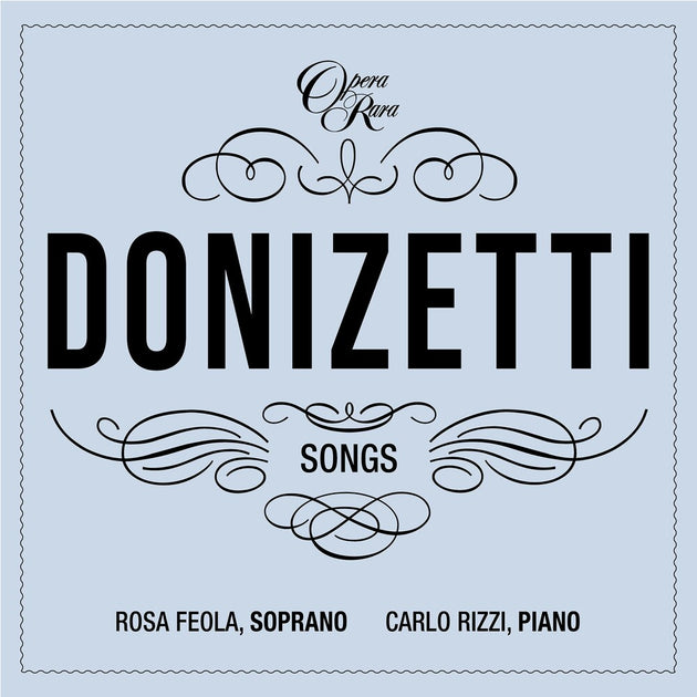 the album cover for Rosa Feola  / Rizzi,Carlo - Donizetti: Songs - Vol.7