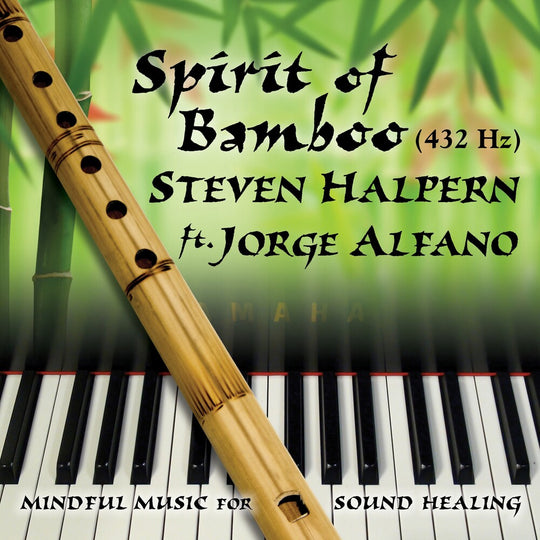 the album cover for Steven Halpern - Spirit Of Bamboo 432hz