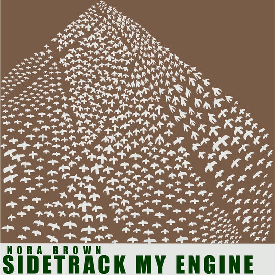 the album cover for Nora Brown - Sidetrack My Engine - Green [Colored Vinyl] (Grn) [Reissue]