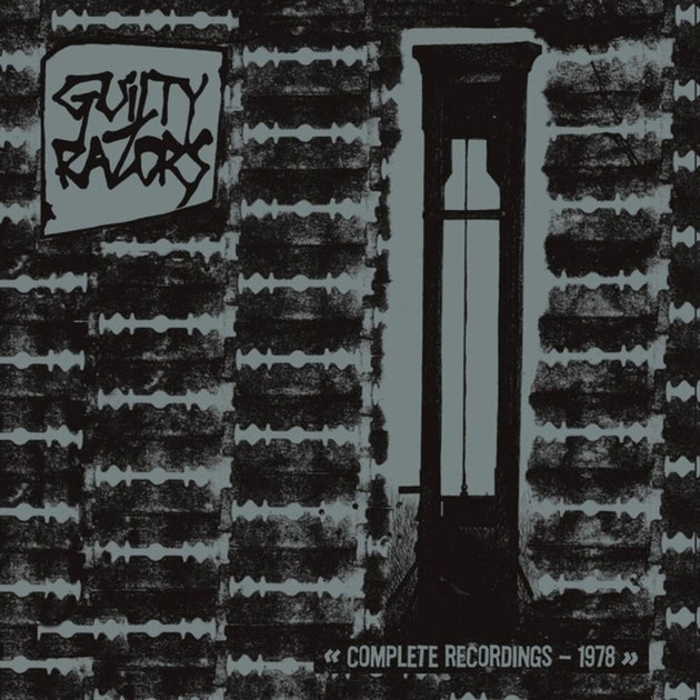 the album cover for Guilty Razors - Complete Recordings - 1978