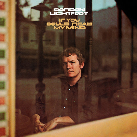 the album cover for Gordon Lightfoot - If You Could Read My Mind [Clear Vinyl] (Grn) [Limited Edition]