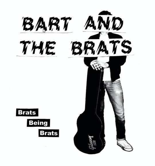the album cover for Bart & The Brats - Brats Being Brats