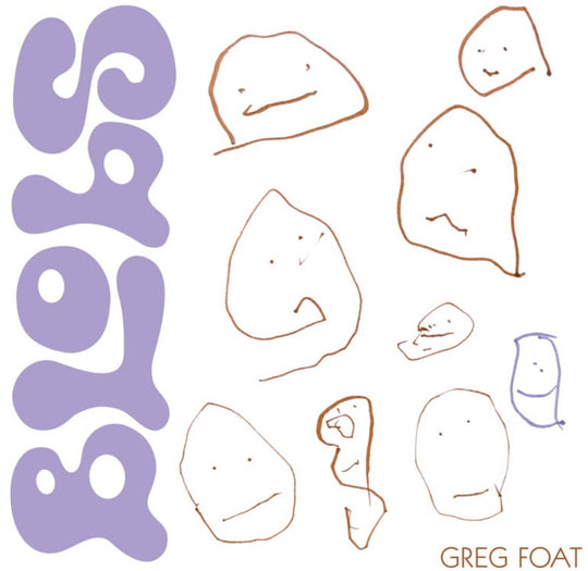 the album cover for Greg Foat - Blobs