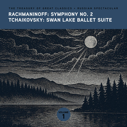 the album cover for Radio & Television Orchestra - The Treasury of Great Classics - Russian Spectacular - Vol. 1. Rachmaninoff: Symphony No. 2 & Tchaikovsky: Swan Lake Ballet Suit