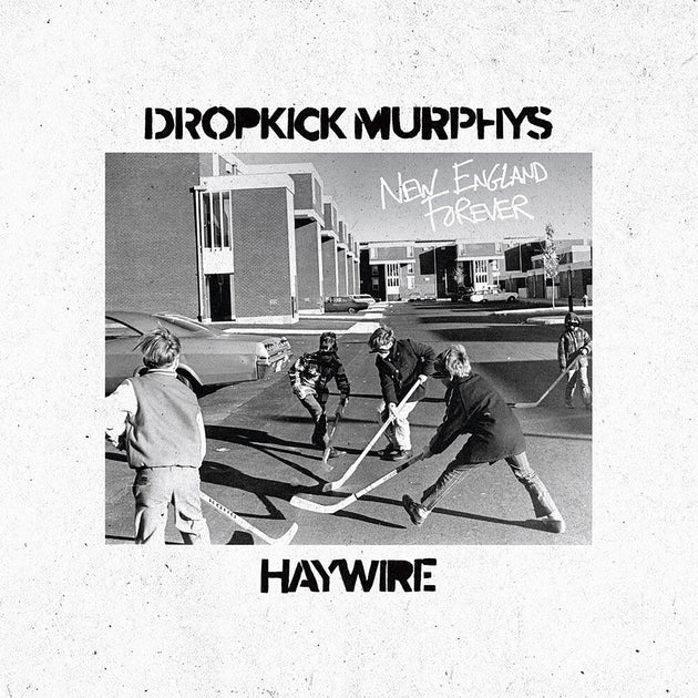 the album cover for Dropkick Murphys / Haywire 617 - New England Forever