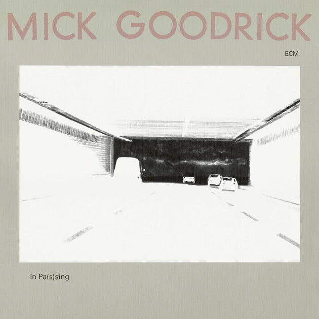 the album cover for Mick Goodrick - In Pas(s)ing (ecm Luminessence Series)