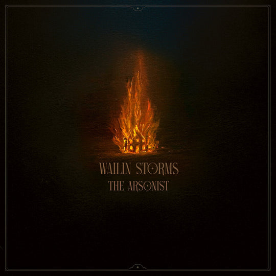 the album cover for Wailin' Storms - Arsonist