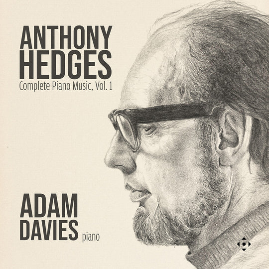 the album cover for Adam Davies - Anthony Hedges: Complete Pno Music Vol. 1
