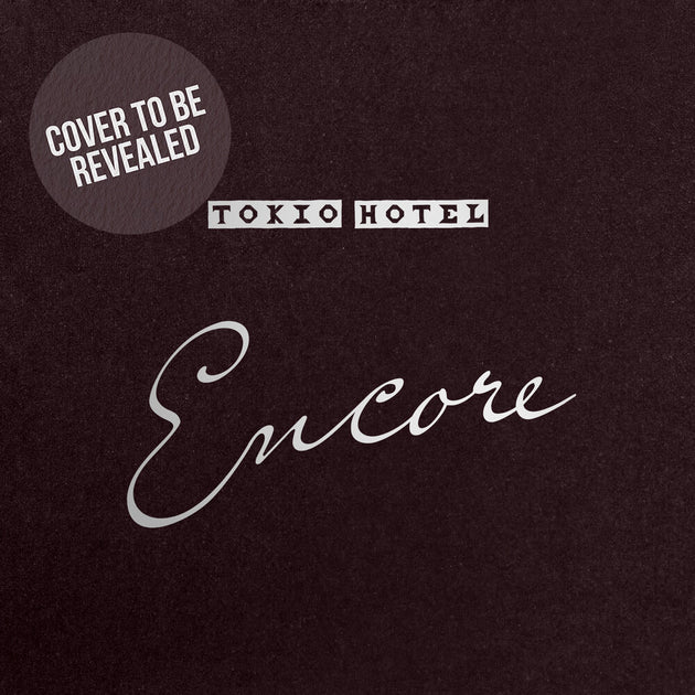 the album cover for Tokio Hotel - Encore