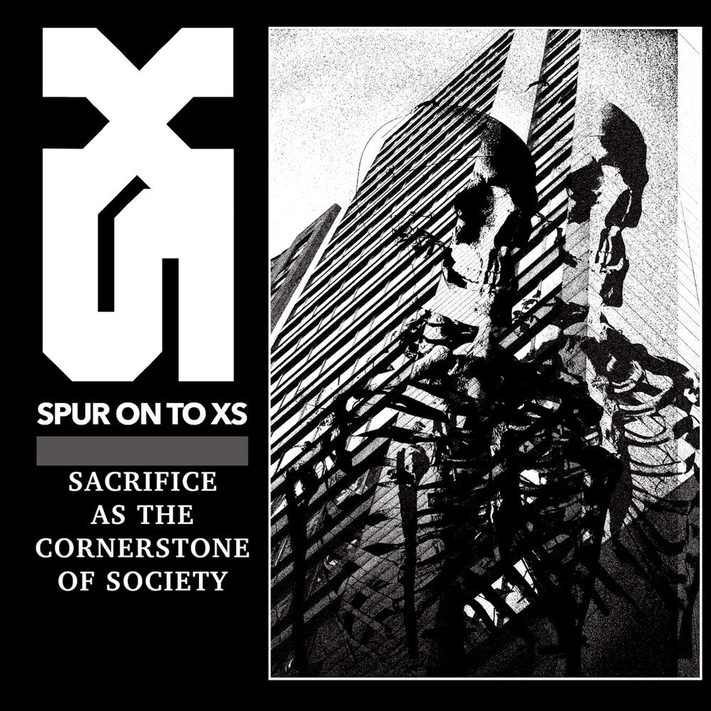 the album cover for Spur On To Xs - Sacrifice As the Cornerstone of Society