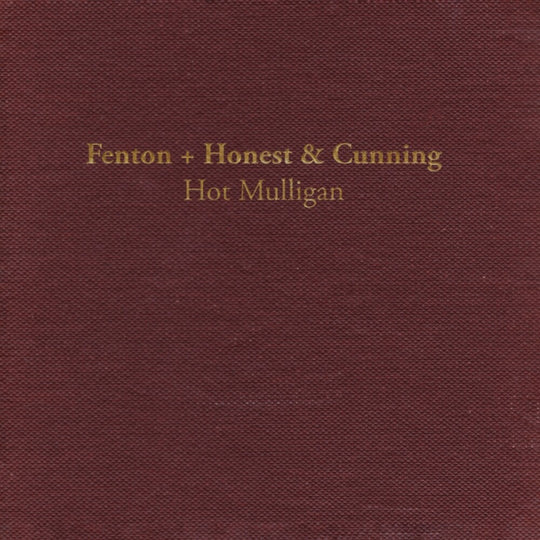 the album cover for Hot Mulligan - Fenton + Honest & Cunning [Colored Vinyl] [Reissue]