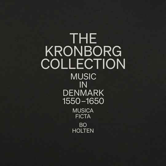 the album cover for Musica Ficta - Kronborg Collection - Music In Denmark 1550-1650