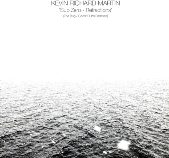 the album cover for Martin, Kevin Richard - Sub Zero: Refractions (The Bug/Ghost Dubs Remixes)