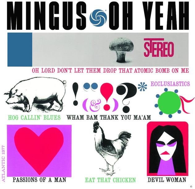 the album cover for Charles Mingus - Oh Yeah! Hq