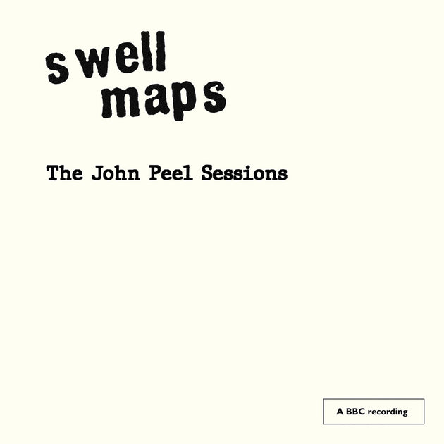 the album cover for Swell Maps - John Peel Sessions