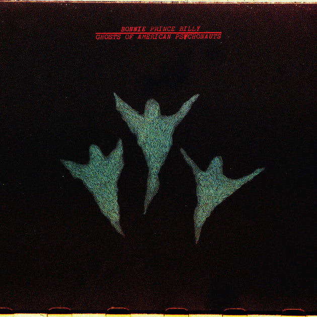 the album cover for Bonnie Billy  Prince - Ghosts Of American Psychonauts