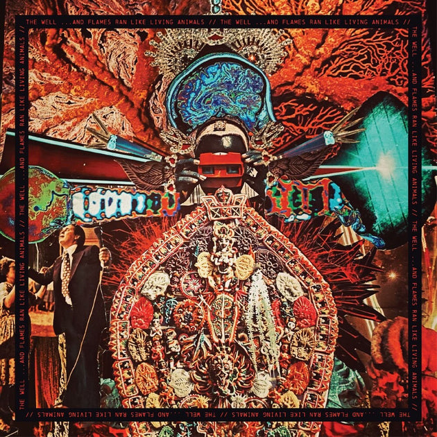 the album cover for Well - Flames Ran Like Living Animals [180 Gram]