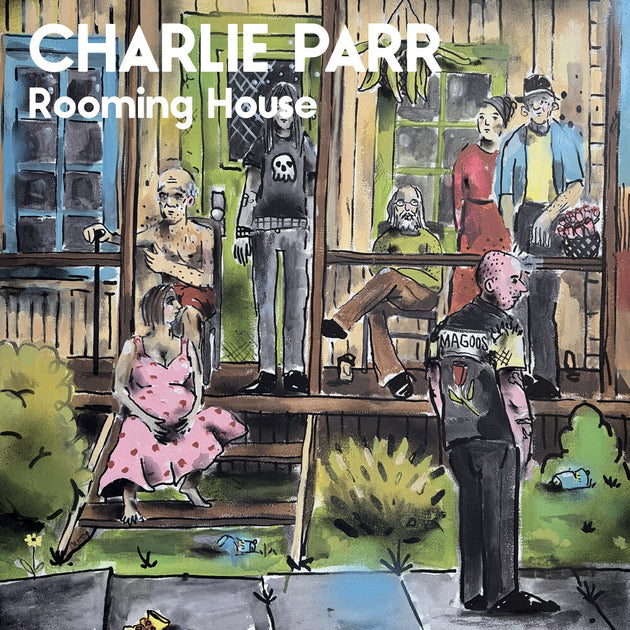 the album cover for Charlie Parr - Rooming House