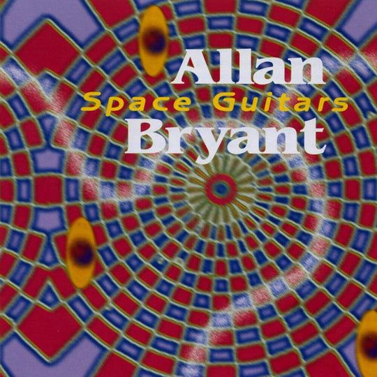 the album cover for Allan Bryant - Space Guitars [Reissue]