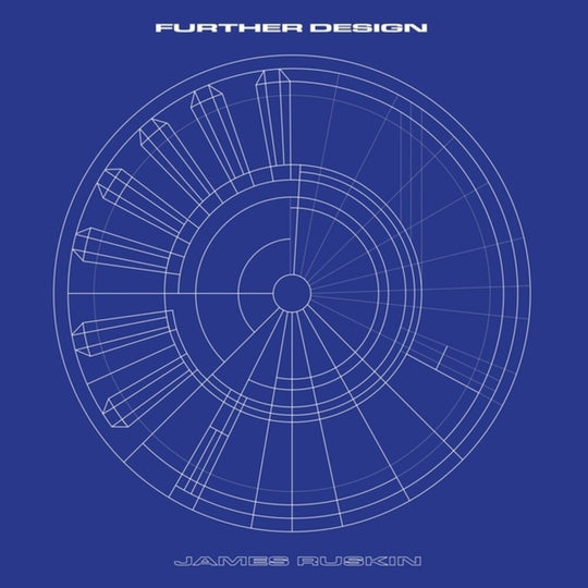 the album cover for James Ruskin - Further Design (2026 Remaster) [Remastered]
