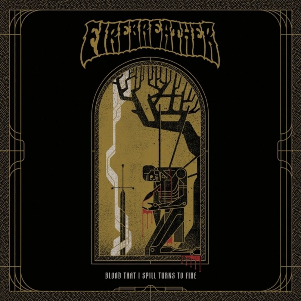 the album cover for Firebreather - Blood That I Spill Turns On Fire [Colored Vinyl] (Org)