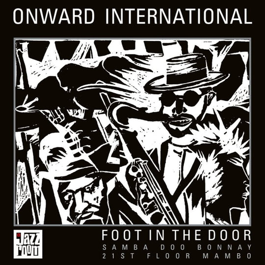 the album cover for Onward International - Foot In The Door (10in)