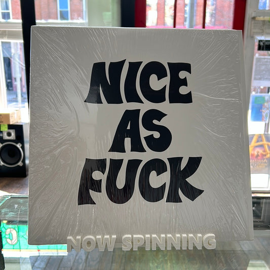 Nice As Fuck - self titled