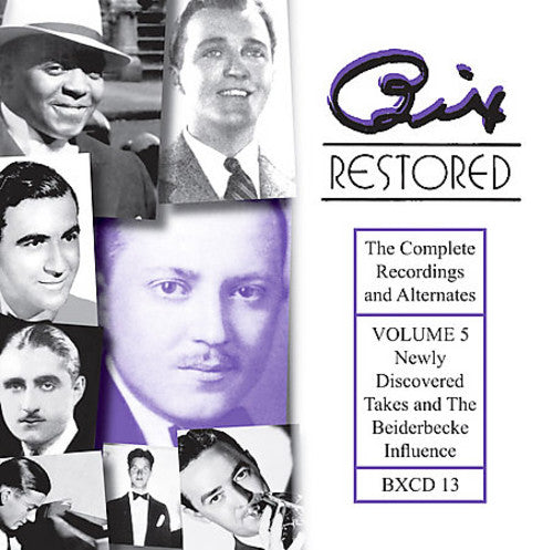 the album cover for Bix Beiderbecke - Bix Restored, Vol. 5