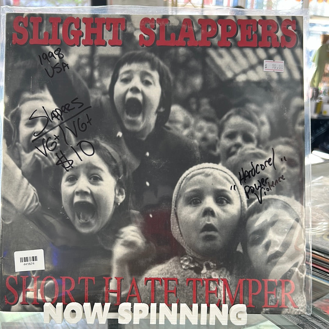 Slight Slappers - Short Hate Temper