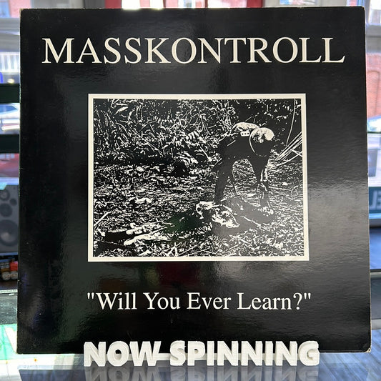 Masskontroll - Will You Ever Learn?