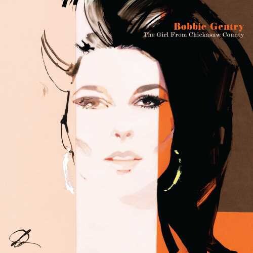 Bobbie Gentry - The Girl From Chickasaw County Highlights