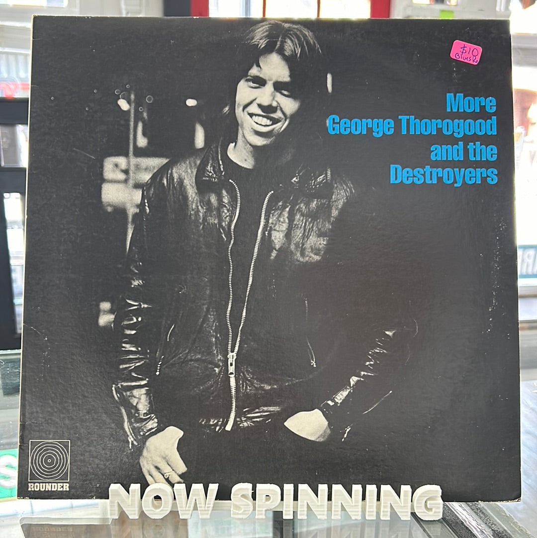 More George Thorogood and the Destroyers