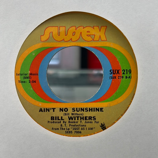 Bill Withers - Ain’t No Sunshine