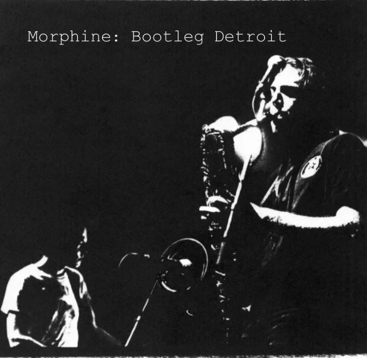 Morphine - BOOTLEG DETROIT (TRANSLUCENT MILKY CLEAR VINYL) (RSD)