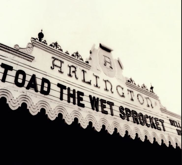 Toad the Wet Sprocket - WELCOME HOME: LIVE AT THE ARLINGTON THEATRE, SANTA BARBARA 1992 (