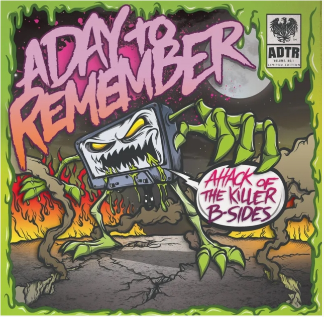 A Day To Remember - ATTACK OF THE KILLER B-SIDES EP (NEON ORANGE 10INCH/45RPM) (RSD)