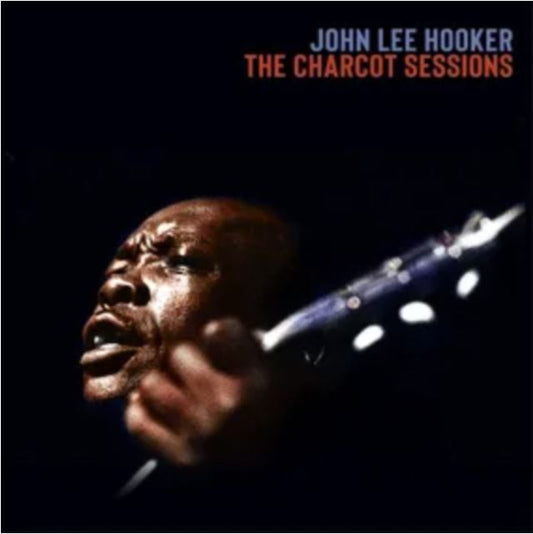 John Lee Hooker - CHARCOT SESSIONS (3LP/BLUE VINYL BOXSET) (RSD)