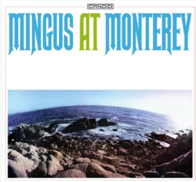 Charles Mingus - MINGUS AT MONTEREY (2LP/180G) (RSD)