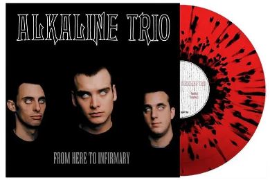 Alkaline Trio - From Here To Infirmary (Red & Black Splatter)