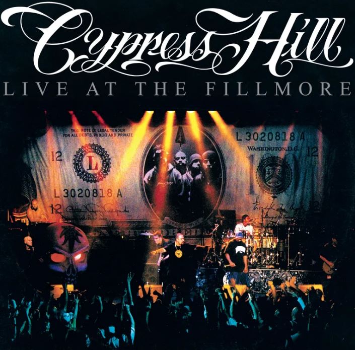 Cypress Hill - Live at the Fillmore (RSD)