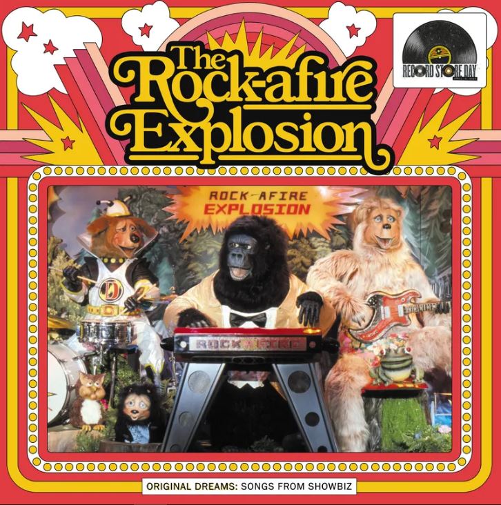 Rock-a-Fire Explosion - ORIGINAL DREAMS: SONGS FROM SHOWBIZ (RSD)