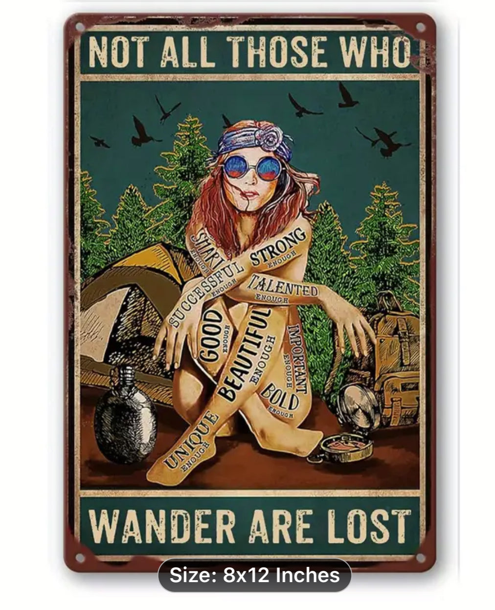 Not All Who Wander Metal Sign