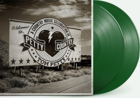 PETTY COUNTRY: A COUNTRY MUSIC CELEBRATION OF TOM PETTY (EVERGREEN VINYL)