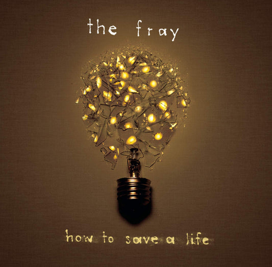 The Fray - How To Save a Life