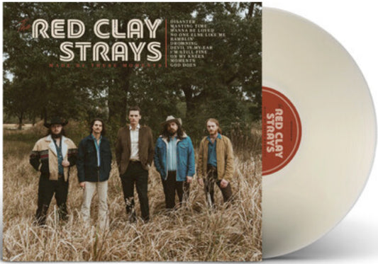 Red Clay Strays - Made By These Moments (Milky Clear Vinyl)