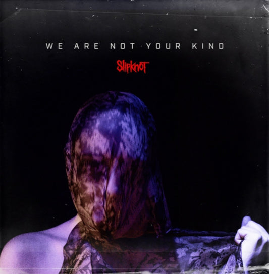 Slipknot - We Are Not Your Kind