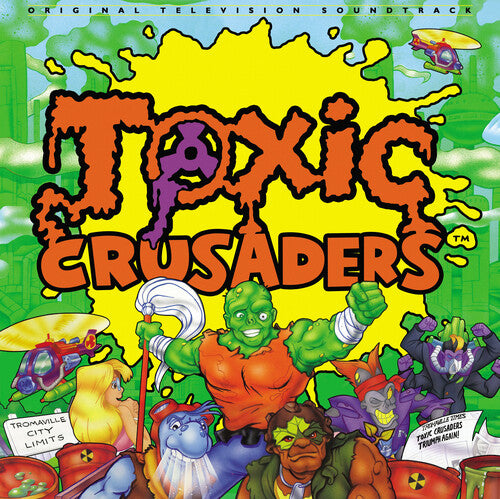 Toxic Crusaders Soundtrack (Multiple Formats)