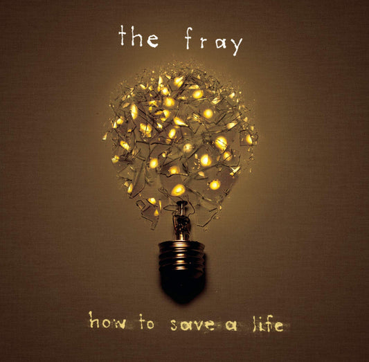 The Fray - How To Save A Life