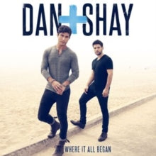 Dan + Shay - Where It All Began